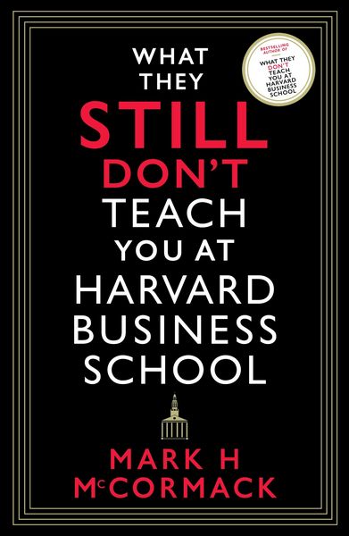 Produktbild: What They Still Don't Teach You At Harvard Business School