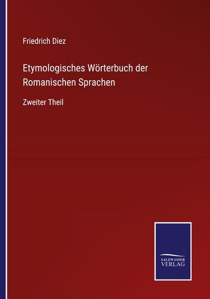 Etymologisches Wörterbuch der Romanischen Sprachen