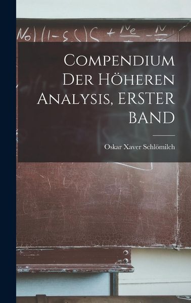 Produktbild: Compendium Der H&ouml;heren Analysis, ERSTER BAND