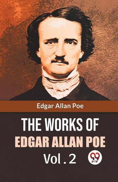 Produktbild: The Works Of Edgar Allan Poe Vol. 2