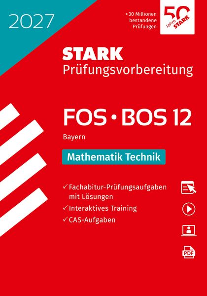 STARK Mathematik T 12. Klasse - Abitur FOS/BOS 2027 Bayern - Prüfungsvorbereitung, Set von , Stark Verlag GmbH, 978-3-8490-6727-4