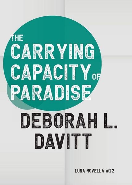Produktbild: The Carrying Capacity of Paradise