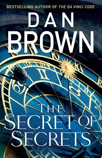 The Secret of Secrets, Gebundene Ausgabe von Dan Brown, Transworld Publ. Ltd UK, 978-1-78763-455-8