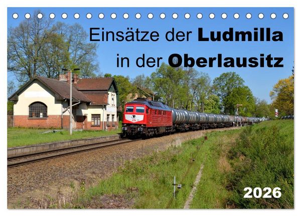 Einsätze der Ludmilla in der Oberlausitz 2026 (Tischkalender 2026 DIN A5 quer), CALVENDO Monatskalender