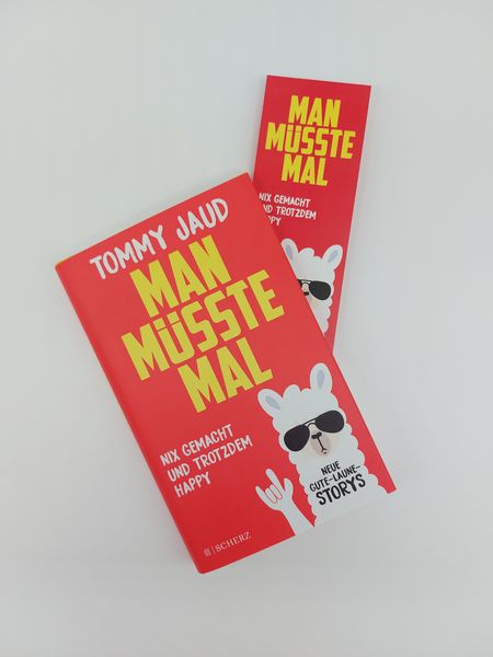 Produktbild: Man müsste mal – Nix gemacht und trotzdem happy