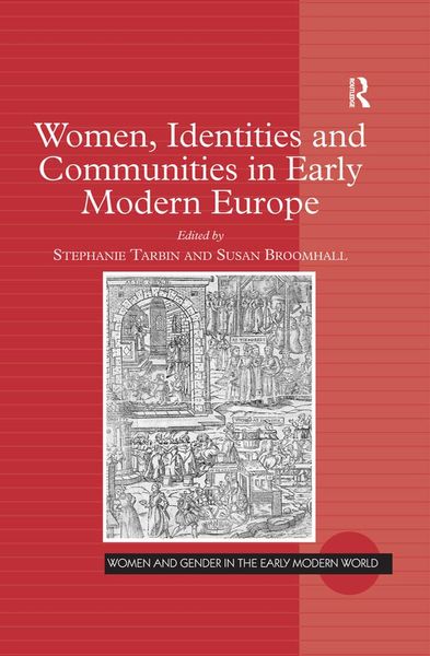 Produktbild: Women, Identities and Communities in Early Modern Europe