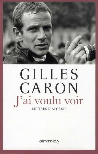 Produktbild: J'ai voulu voir : lettres d'Alg&eacute;rie
