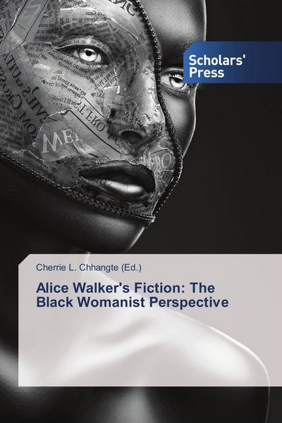 Produktbild: Alice Walker's Fiction: The Black Womanist Perspective