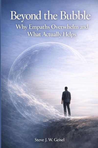 Produktbild: Beyond the Bubble - Why Empaths Overwhelm and What Actually Helps
