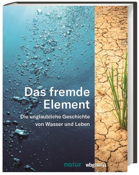 Das fremde Element, Gebundene Ausgabe von , Theiss in Herder, 9783806238006