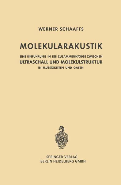 Molekularakustik, Taschenbuch von Werner Schaaffs, Springer Berlin, 9783642491412