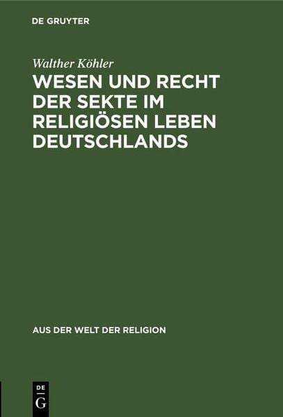 Produktbild: Wesen und Recht der Sekte im religi&ouml;sen Leben Deutschlands