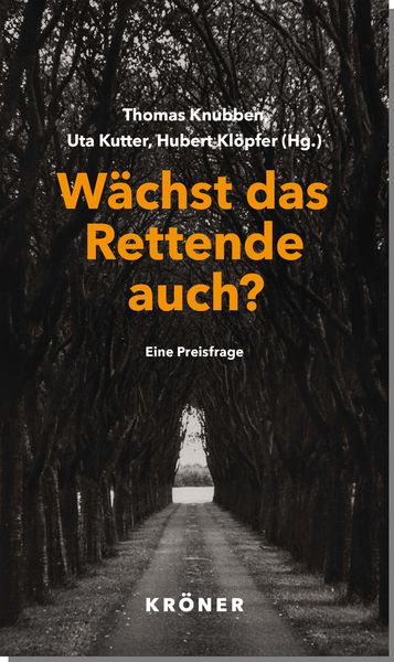 Produktbild: W&auml;chst das Rettende auch?