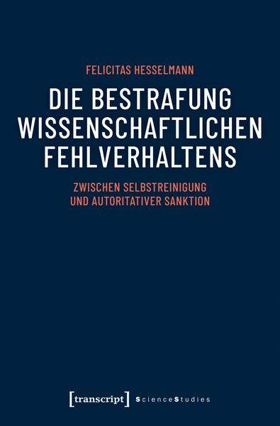 Produktbild: Die Bestrafung wissenschaftlichen Fehlverhaltens