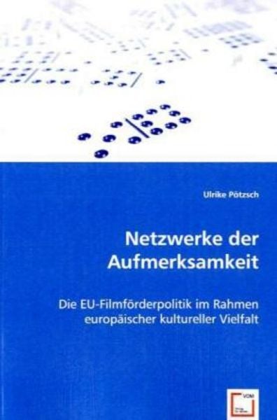 Pötzsch, U: Netzwerke der Aufmerksamkeit, Taschenbuch von Ulrike Pötzsch, VDM, 9783639022629