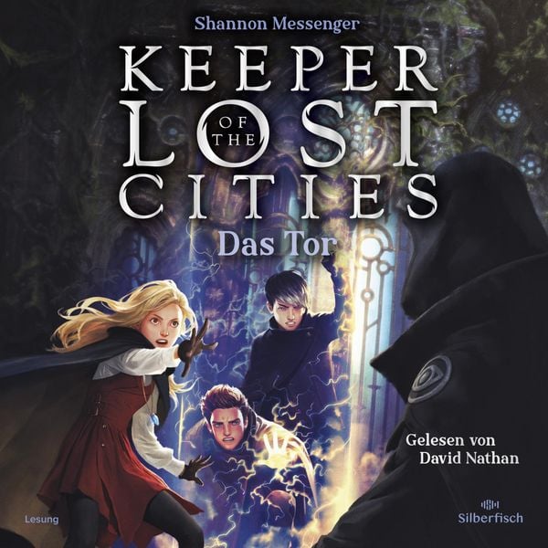 Produktbild: Keeper of the Lost Cities - Das Tor (Keeper of the Lost Cities 5)
