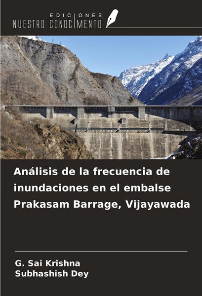 Produktbild: An&aacute;lisis de la frecuencia de inundaciones en el embalse Prakasam Barrage, Vijayawada