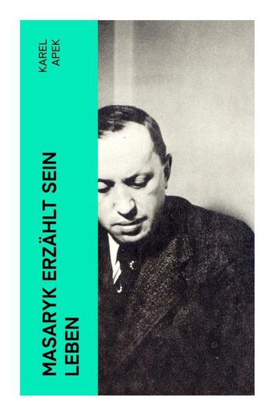 Produktbild: Masaryk erz&auml;hlt sein Leben