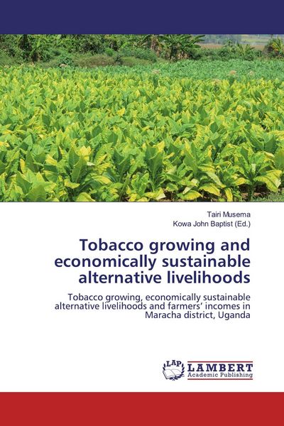 Produktbild: Tobacco growing and economically sustainable alternative livelihoods