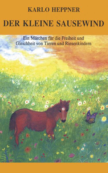 Der kleine Sausewind, Taschenbuch von Karlo Heppner, BoD – Books on Demand, 9783831119813