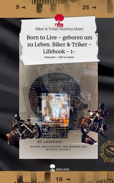 Produktbild: Born to Live - geboren um zu Leben. Biker & Triker - Lifebook - 1-. Life is a Story - story.one