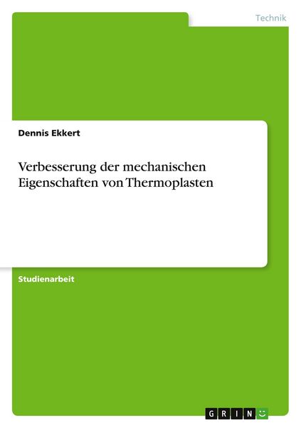 Produktbild: Verbesserung der mechanischen Eigenschaften von Thermoplasten