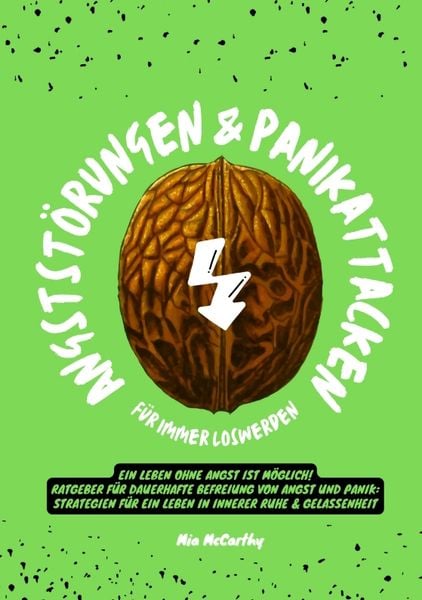 Produktbild: Angstst&ouml;rungen & Panikattacken f&uuml;r immer loswerden: Ein Leben ohne Angst ist m&ouml;glich! (Ratgeber f&uuml;r dauerhafte Befreiung von Angst und Panik: Strategien f&uuml;r ein Leben in innerer Ruhe & Gelassenheit)