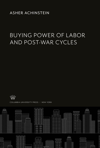 Produktbild: Buying Power of Labor and Post-War Cycles