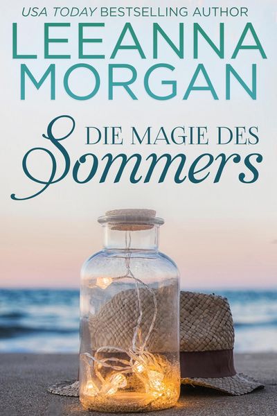 Produktbild: Die Magie des Sommers: Eine Kleinstadt Love Story (Liebe in der Anchor Lane-Reihe, #1)