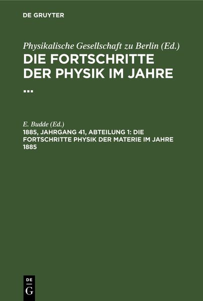 Produktbild: Die Fortschritte Physik der Materie im Jahre 1885