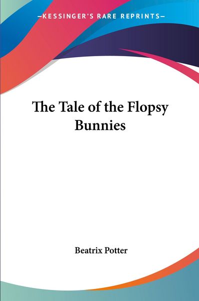 Produktbild: Potter, B: Tale of the Flopsy Bunnies