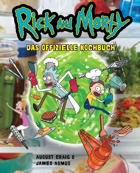 Rick and Morty: Das offizielle Kochbuch