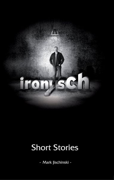 Produktbild: Ironisch Short Stories