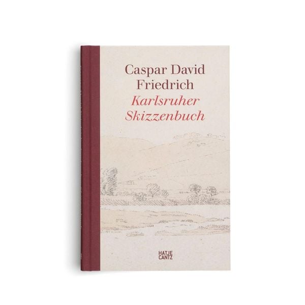Produktbild: Caspar David Friedrich. Karlsruher Skizzenbuch