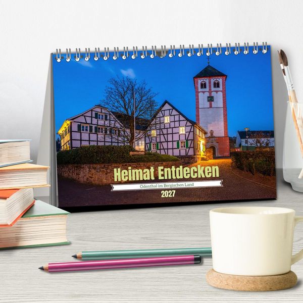 Produktbild: Heimat Entdecken - Odenthal im Bergischen Land (Tischkalender 2027 DIN A5 quer), CALVENDO Monatskalender