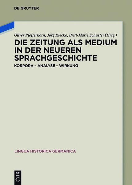 Produktbild: Die Zeitung als Medium in der neueren Sprachgeschichte