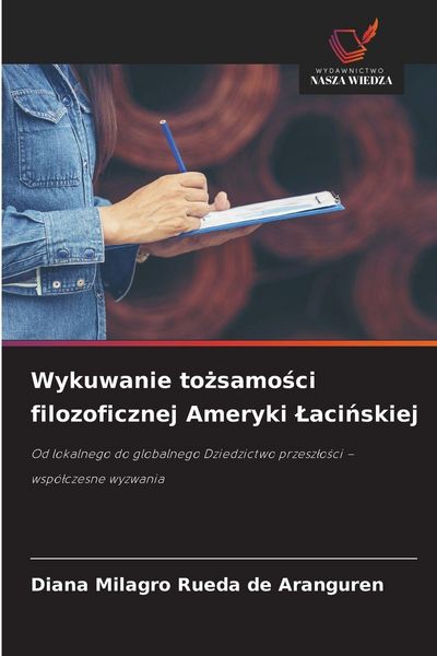 Produktbild: Wykuwanie to&iquest;samo&iquest;ci filozoficznej Ameryki &iquest;aci&iquest;skiej