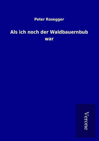 Produktbild: Als ich noch der Waldbauernbub war
