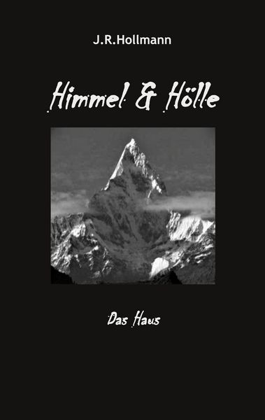 Himmel und Hölle, Taschenbuch von J.R. Hollmann, Twentysix Epic, 9783740752651