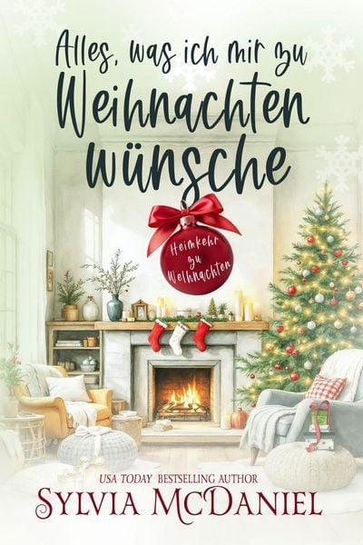 Produktbild: Alles, was ich mir zu Weihnachten w&uuml;nsche (Heimkehr zu Weihnachten)