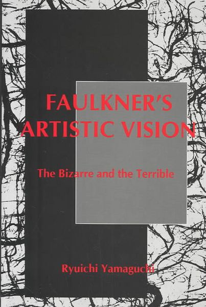 Produktbild: Yamaguchi, R: Faulkner's Artistic Vision