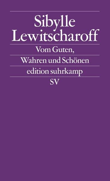 Produktbild: Vom Guten, Wahren und Sch&ouml;nen