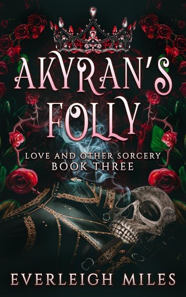 Produktbild: Akyran's Folly (Love and Other Sorcery, #3)