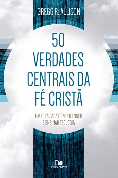 Produktbild: 50 verdades centrais da f&eacute; crist&atilde;