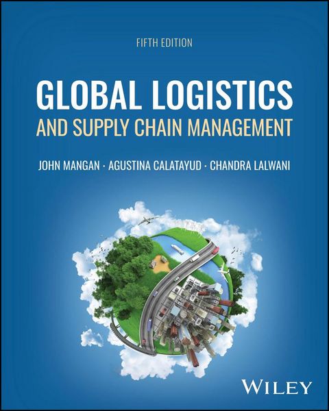 Produktbild: Global Logistics and Supply Chain Management, 5th Edition