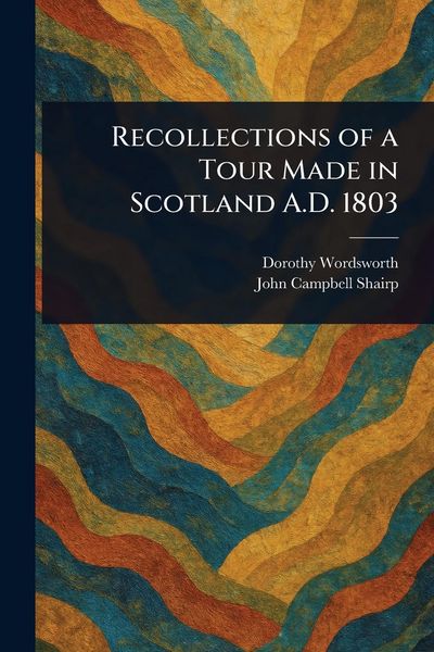 Produktbild: Recollections of a Tour Made in Scotland A.D. 1803