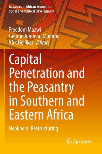 Produktbild: Capital Penetration and the Peasantry in Southern and Eastern Africa