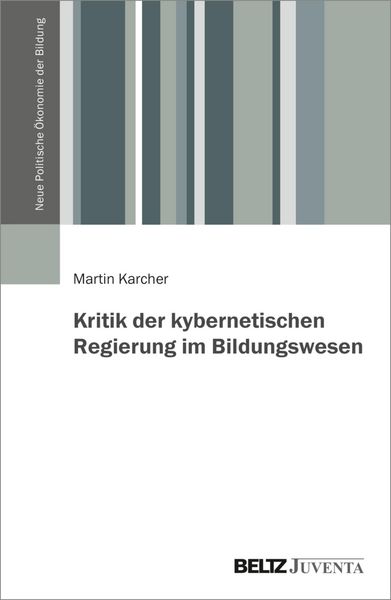 Produktbild: Kritik der kybernetischen Regierung im Bildungswesen