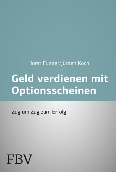 Produktbild: Mehr Geld verdienen mit Optionsscheinen