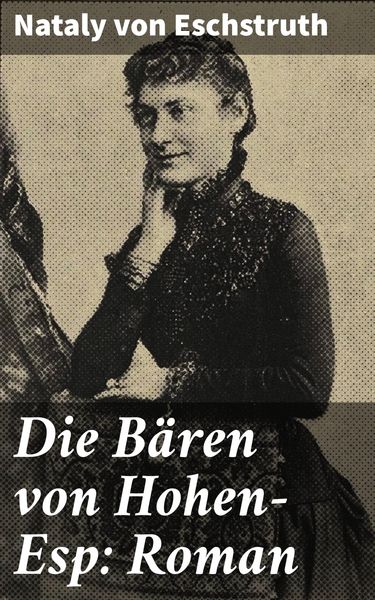 Produktbild: Die B&auml;ren von Hohen-Esp: Roman